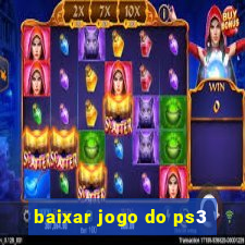 baixar jogo do ps3